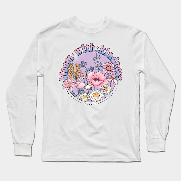 Bloom with kindness wildflower design Long Sleeve T-Shirt by gaynorcarradice